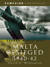 Siege of Malta 1940-1942 (eBook): A Mediterranean Leningrad
